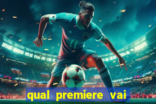 qual premiere vai passar o jogo do inter